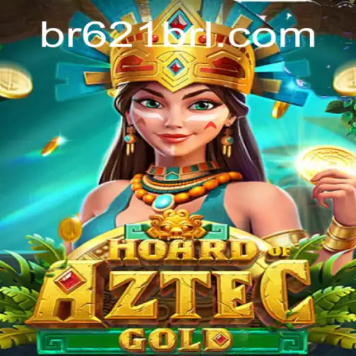 Exploring HoardofAztecgold: The Hidden Treasures of 621BRL.COM Oficial Slots Brasil #1